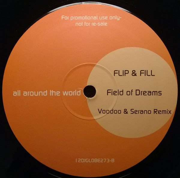 Flip & Fill : Field Of Dreams (2x12", Promo)