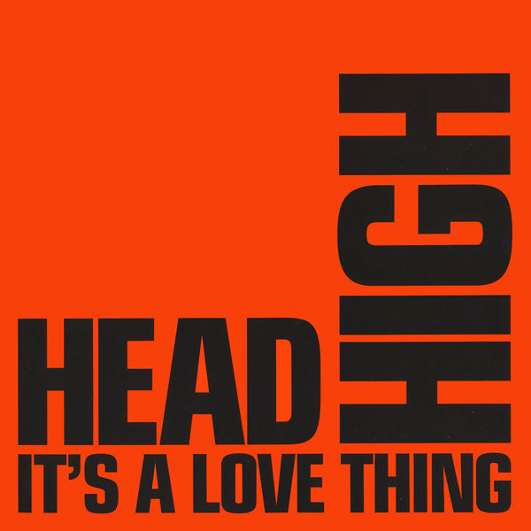 Head High : It's A Love Thing (12")