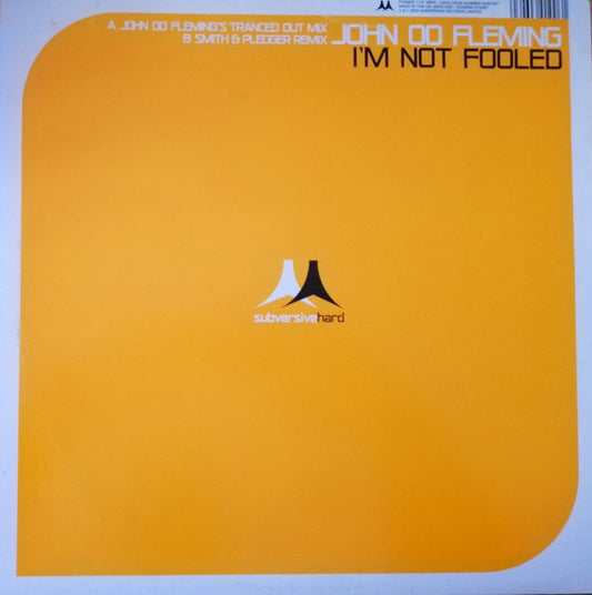 John OO Fleming* : I'm Not Fooled (12")