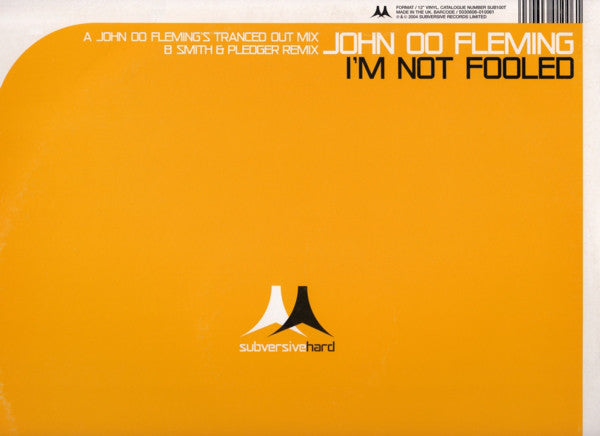 John OO Fleming* : I'm Not Fooled (12")