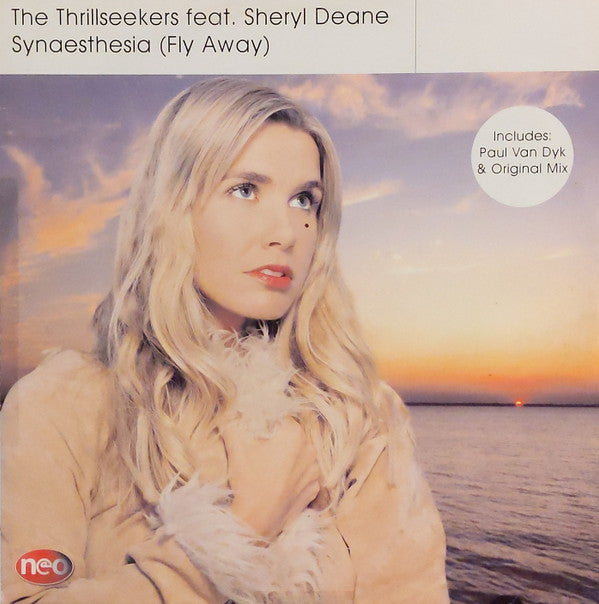 The Thrillseekers Feat. Sheryl Deane : Synaesthesia (Fly Away) (12")