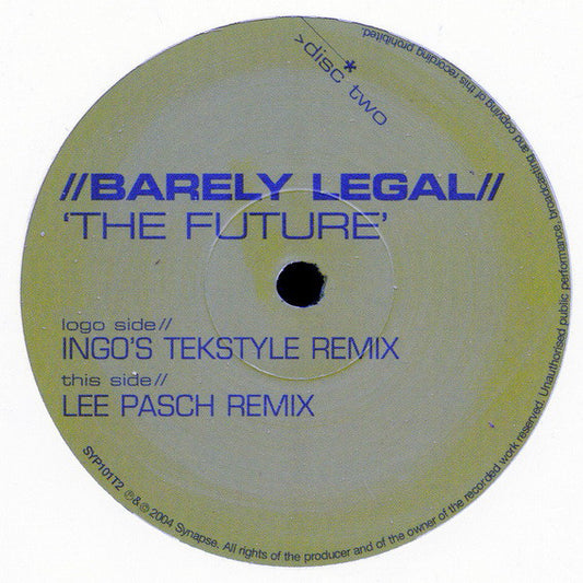 Barely Legal : The Future (12", Dis)
