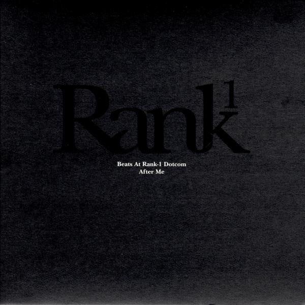 Rank1* : Beats At Rank-1 Dotcom / After Me (12")
