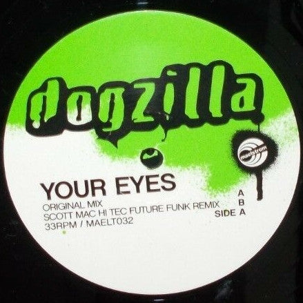 Dogzilla : Your Eyes (12")