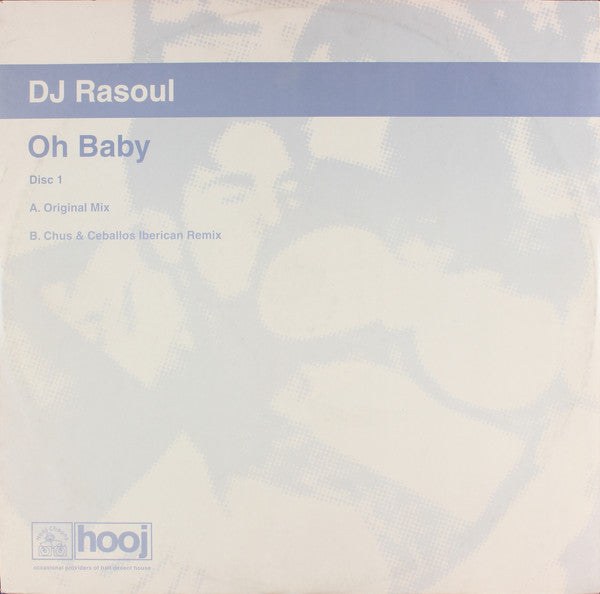 DJ Rasoul : Oh Baby (12", 1/2)