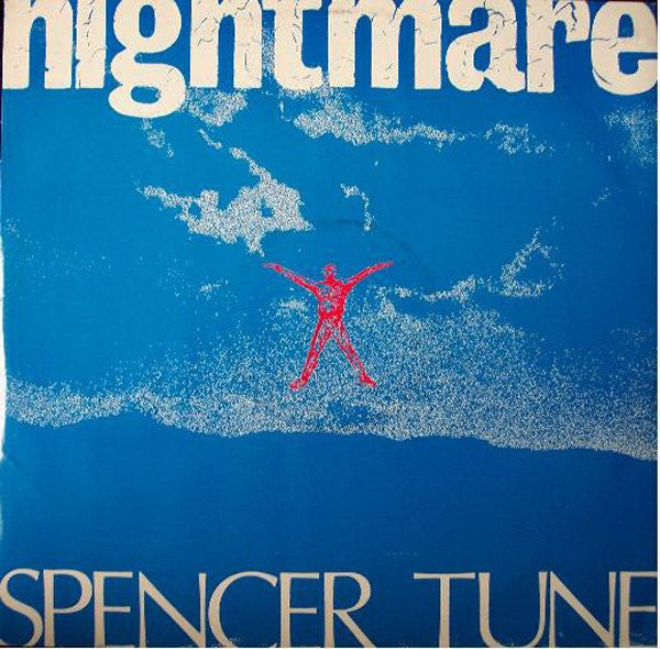 Spencer Tune : Nightmare (The Evil Maggot's Revenge) (12")