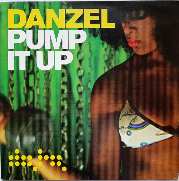 Danzel : Pump It Up (12")