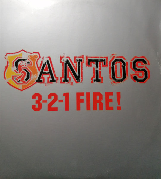 Santos : 3-2-1 Fire! (12")