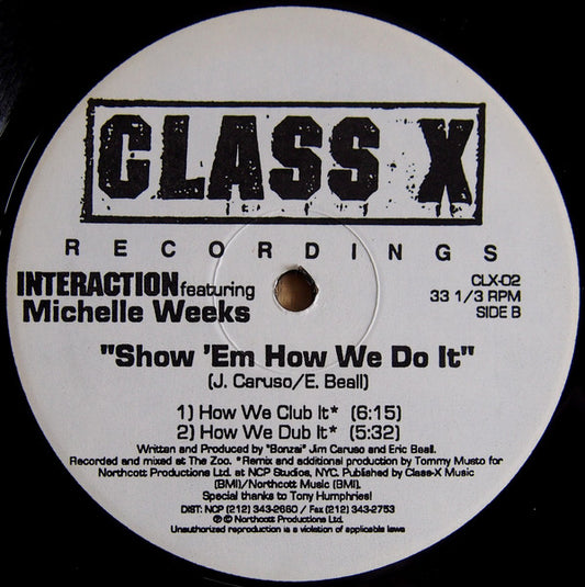 Interaction Featuring Michelle Weeks : Show Em How We Do It (12")