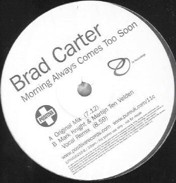 Bradley Carter : Morning Always Comes Too Soon (2x12", Promo)