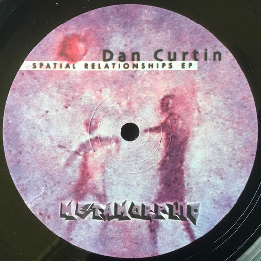 Dan Curtin : Spatial Relationships EP (12", EP)