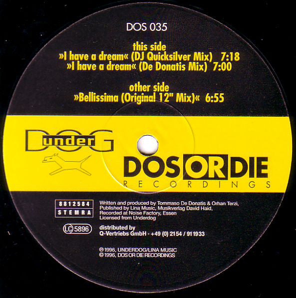 DJ Quicksilver : I Have A Dream / Bellissima (12")