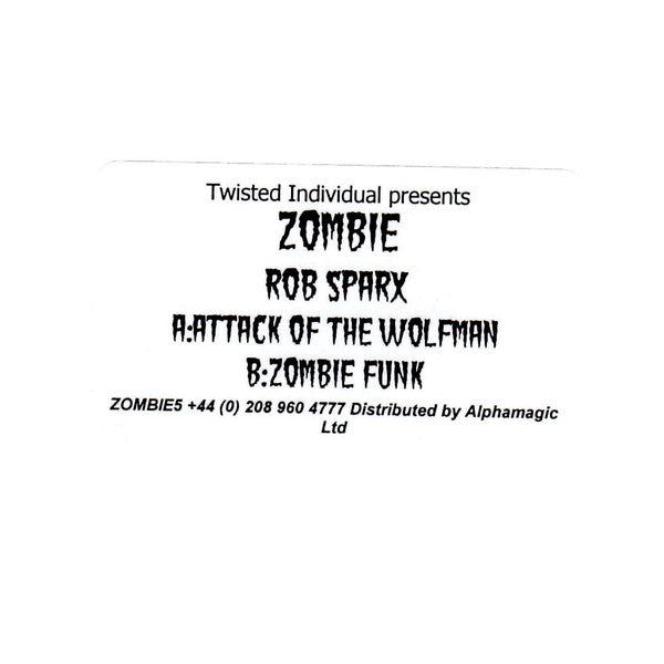 Rob Sparx : Attack Of The Wolfman / Zombie Funk (12", W/Lbl)