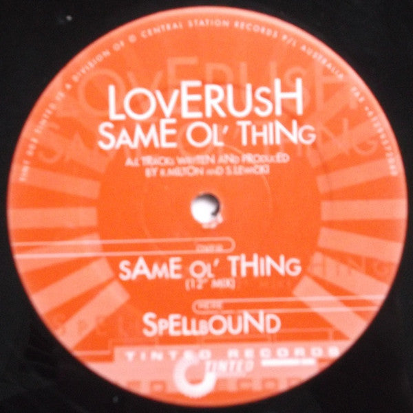 Loverush : Same Ol' Thing (12")