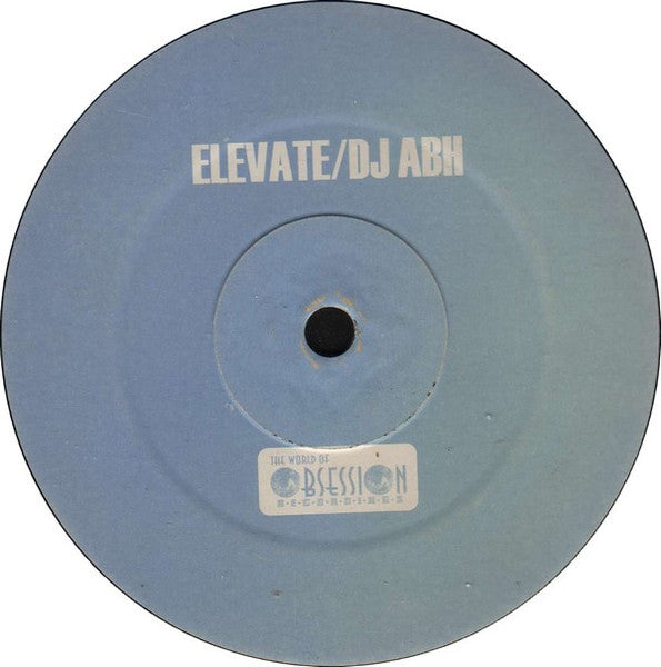 Elevate (2) / ABH : The Love (Sound Assassins Album Mix) / Gabba Island (12")