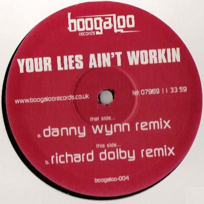 Danny Wynn : Your Lies Ain't Workin (12")