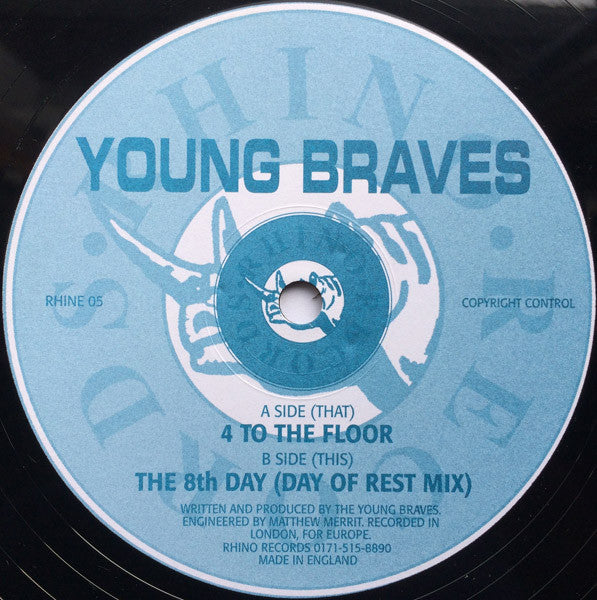 The Young Braves : 4 To The Floor / The 8th Day (12")
