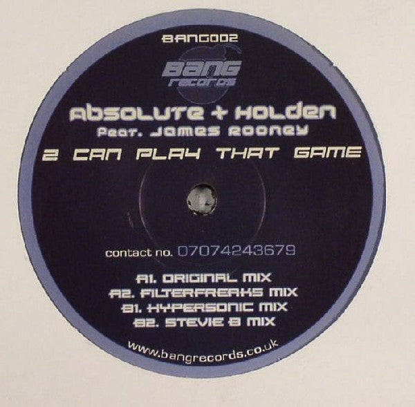 Absolute + Holden* Feat. James Rooney : 2 Can Play That Game (12")
