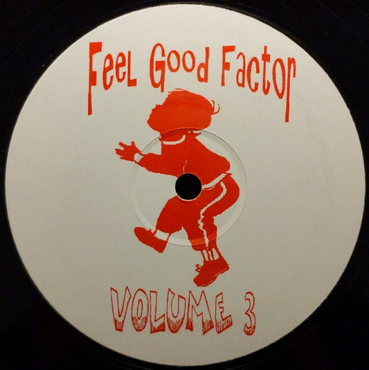 Feel Good Factor (3) : Volume 3 (12", Promo, Unofficial)