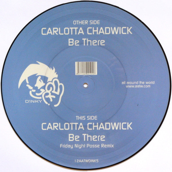 Carlotta Chadwick : Be There (12", Ltd, Pic)