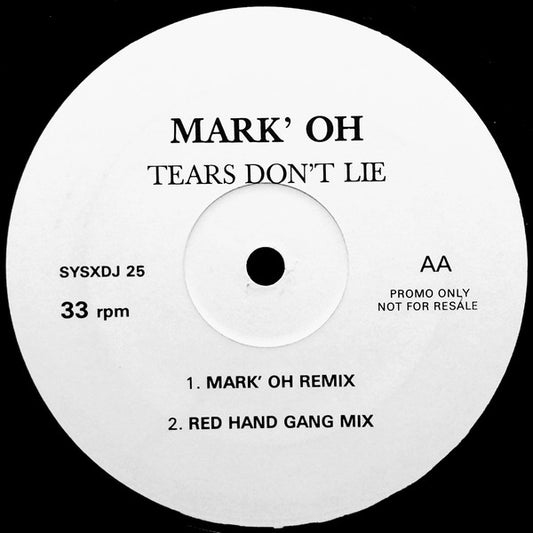 Mark' Oh* : Tears Don't Lie (12", Promo)