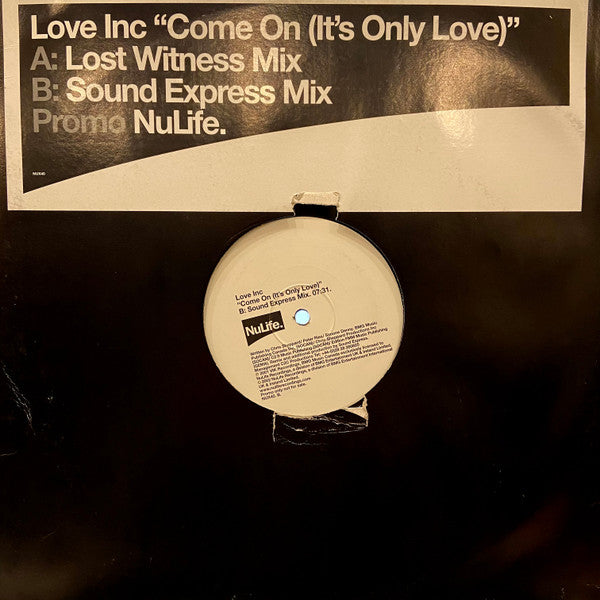 Love Inc.* : Come On (It's Only Love) (12", Promo)
