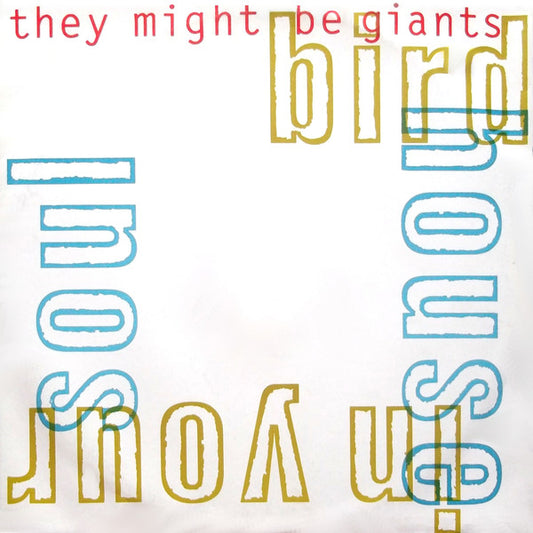 They Might Be Giants : Birdhouse In Your Soul (12", Single, Pal)