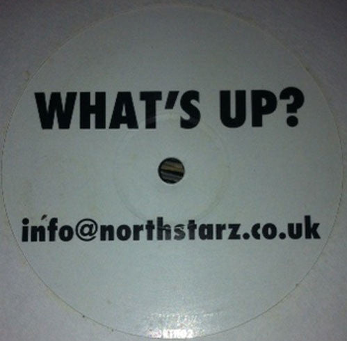 Northstarz : What's Up? (12")
