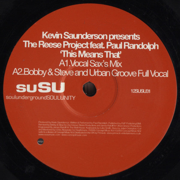 Kevin Saunderson Presents The Reese Project Feat. Paul Randolph : This Means That (12")