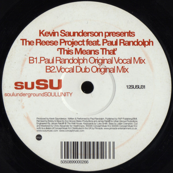 Kevin Saunderson Presents The Reese Project Feat. Paul Randolph : This Means That (12")