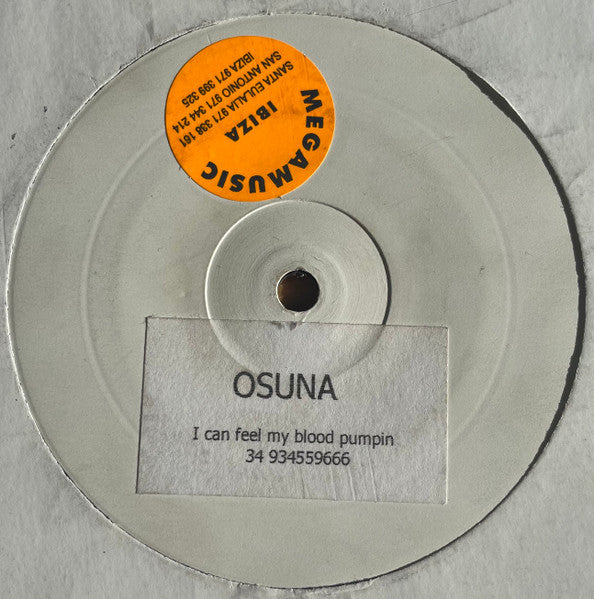 Osuna : I Can Feel My Blood Pumpin' (12", W/Lbl)