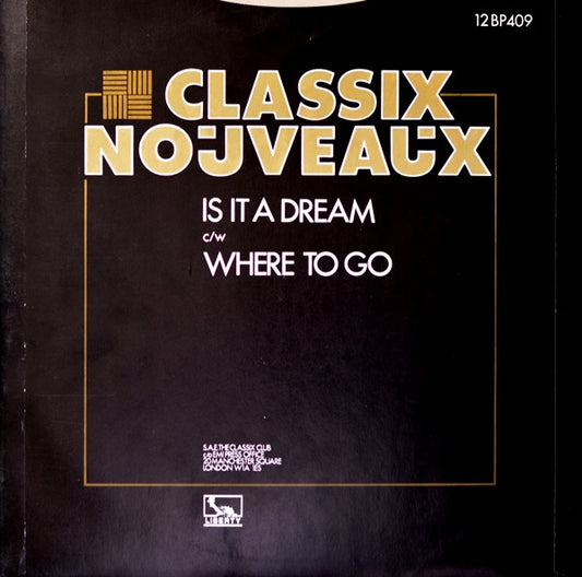Classix Nouveaux : Is It A Dream (12")