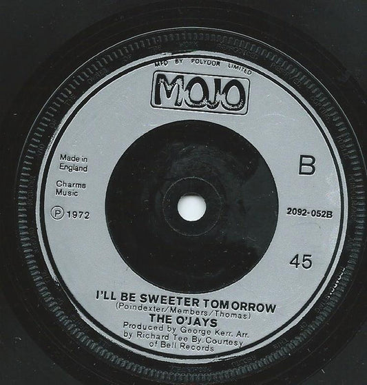 The O'Jays : I Dig Your Act / I'll Be Sweeter Tomorrow (7", Single, RE, Sol)