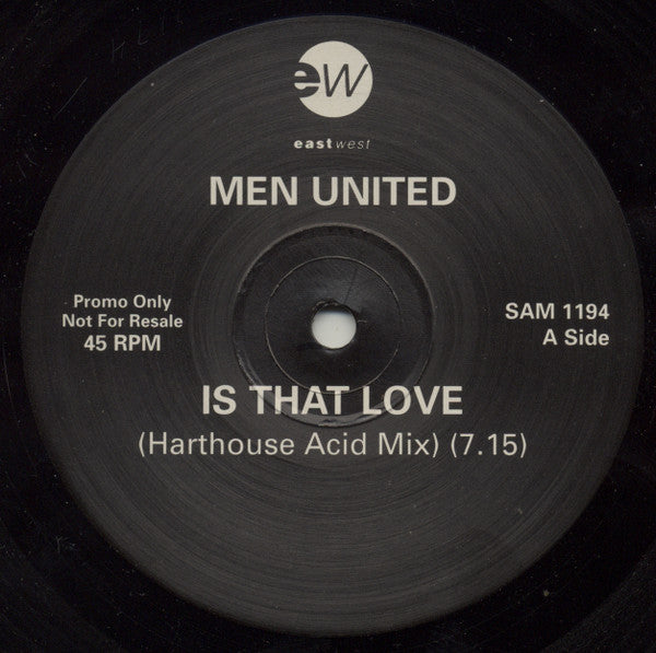 Men United : Is That Love (The Harthouse Mixes) (12", Promo)