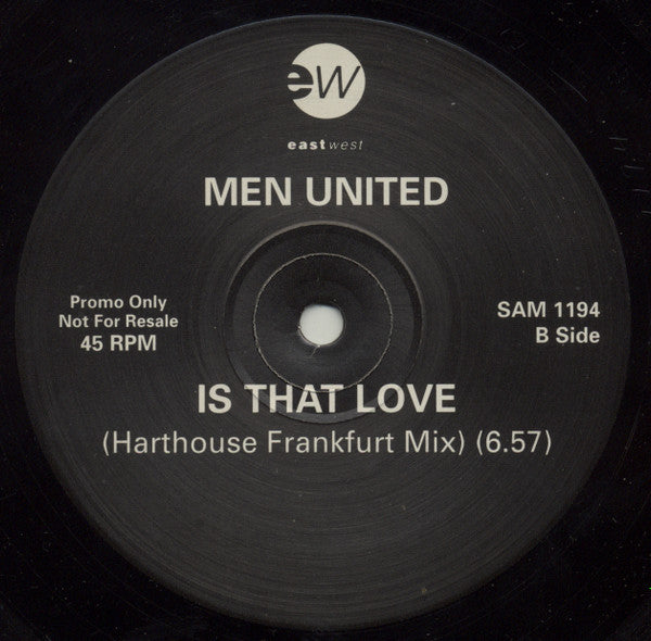 Men United : Is That Love (The Harthouse Mixes) (12", Promo)