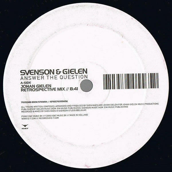 Svenson & Gielen : Answer The Question (12")