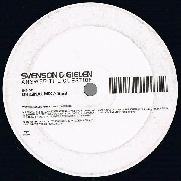 Svenson & Gielen : Answer The Question (12")