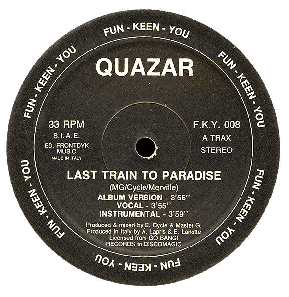 Quazar : Last Train To Paradise (12")