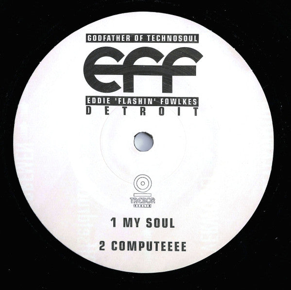 Eddie 'Flashin' Fowlkes*, 3MB Feat. Eddie 'Flashin' Fowlkes* : Technosoul (2x12")