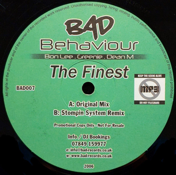 Bad Behaviour (2) : The Finest (12", Promo)