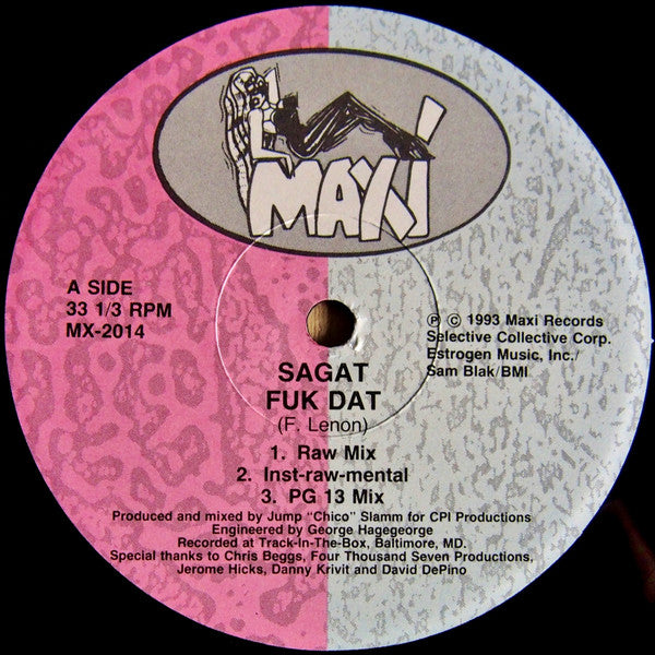 Sagat : Fuk Dat (12")