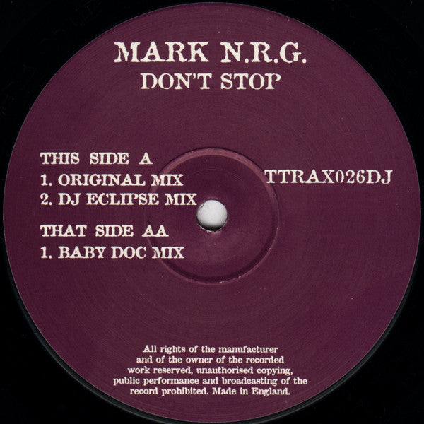 Mark N.R.G.* : Don't Stop (12")