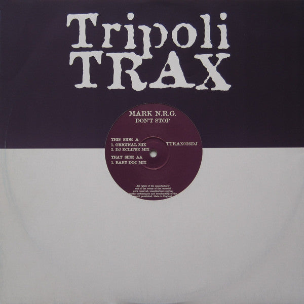Mark N.R.G.* : Don't Stop (12")