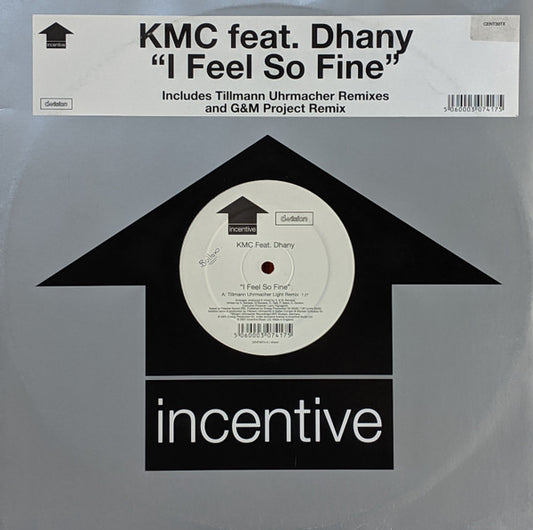 KMC (2) Feat. Dhany : I Feel So Fine (Includes Tillmann Uhrmacher Remixes And G&M Project Remix) (12")