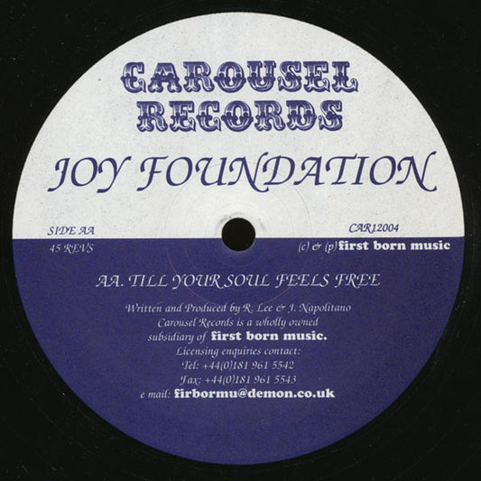 Joy Foundation : The One I Was / Till Your Soul Feels Free (12")