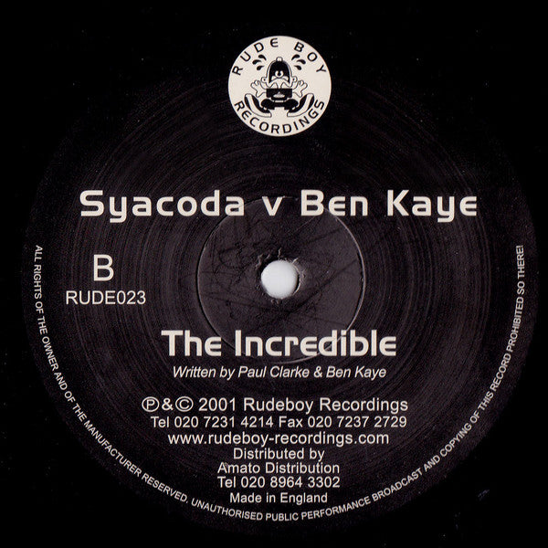 Syacoda / Ben Kaye : Reach Up Don't Stop / The Incredible (12")