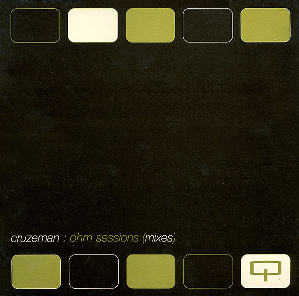 Cruzeman : Ohm Sessions (Mixes) (12")