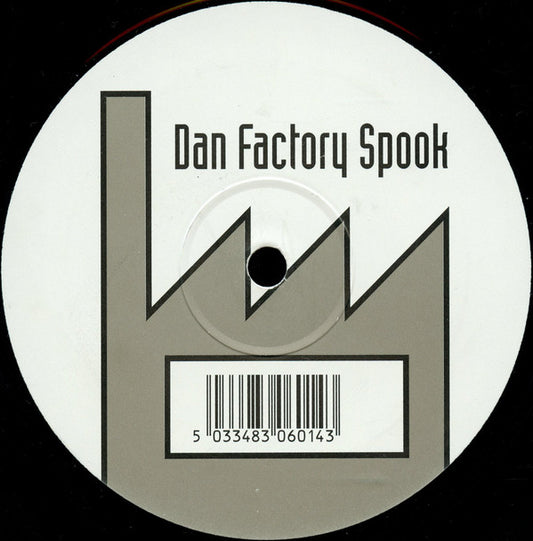Dan Factory Spook : Same Old Acid, Same Old Lies / New Riff, New Century (12")