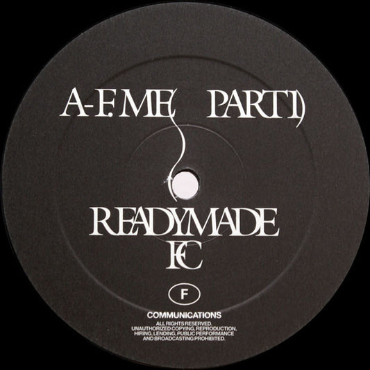 Ready Made : F.Me (12")