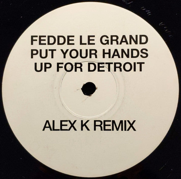 Fedde Le Grand : Put Your Hands Up For Detroit (12", S/Sided, Promo)